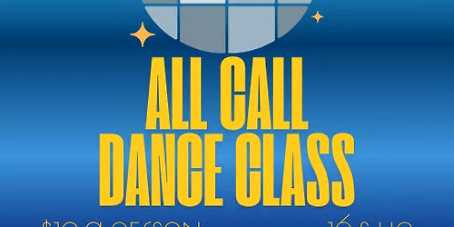 All Call Dance Class