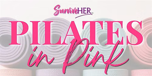 Pilates in Pink: National Cancer Survivors Month Wellness Experience