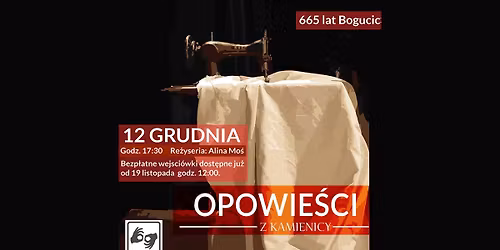 Opowie\u015bci z kamienicy - spektakl na 665 Urodziny Bogucic