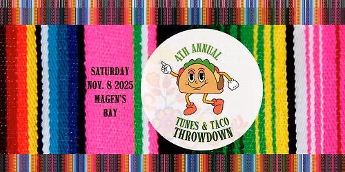 4th Annual Tunes & Taco ThrowDown 