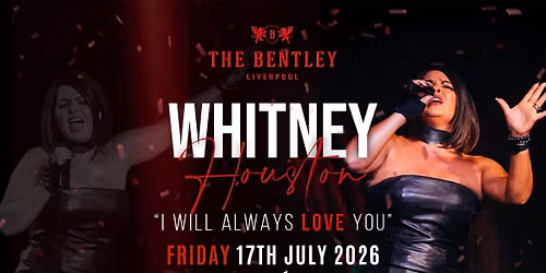 \u2728 The Ultimate Whitney Houston Tribute Show \u2728