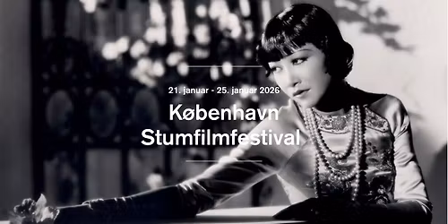 K\u00d8BENHAVN STUMFILMFESTIVAL 2026 \/\/ Cinemateket \/\/ 21. jan. - 25. jan. 2026