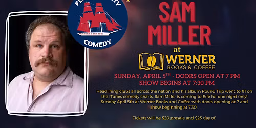 Flagship City Comedy presents comedian Sam Miller at Werner Books