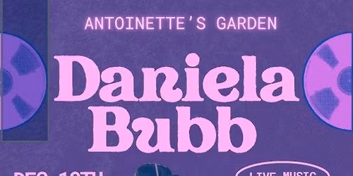 Daniela Bubb Returns to Antoinette's Garden