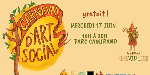 Carnaval d'Art social - Deuxième édition ! — Parc Judes-O.-Camirand