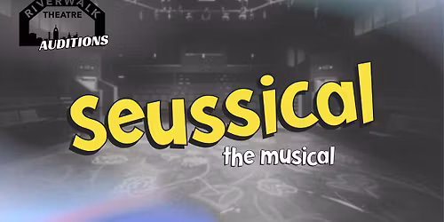 Auditions: Seussical the Musical