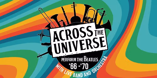 Across the Universe perform The Beatles '66-'70