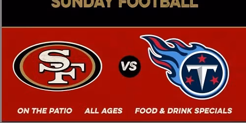 49ERS Football On The Patio, 1:25pm