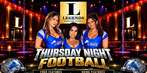 Thursday Night Football at Legends Detroit | 30 FT Video Wall