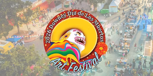 Downey's 13th Annual D\u00eda de Los Muertos Art Festival