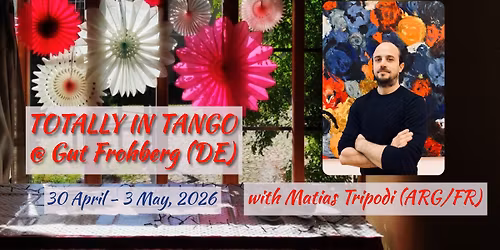 Totally In Tango @ Gut Frohberg