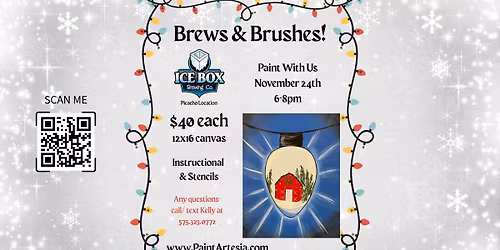 Brews & Brushes at the Icebox on Picacho!