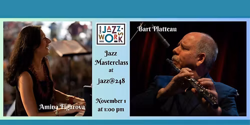 Masterclass Workshop with Amina Figarova & Bart Platteau