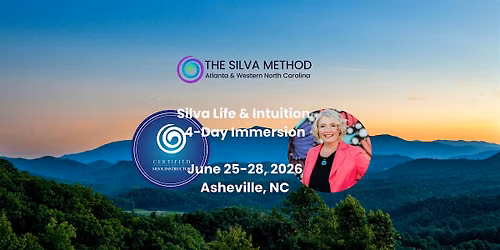 What Is the Silva Method? Silva Life & Intuition Immersion | Asheville, NC