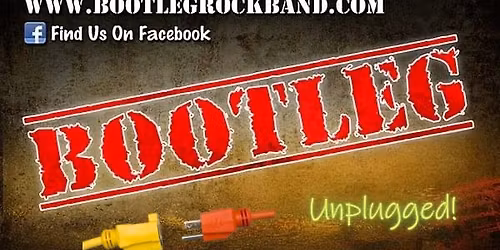 Bootleg "Unplugged" at Pilot House 5-9pm