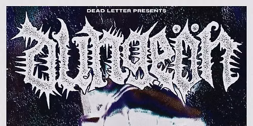 Dead Letter Presents\u2026. Dunge\u00f6n + Support