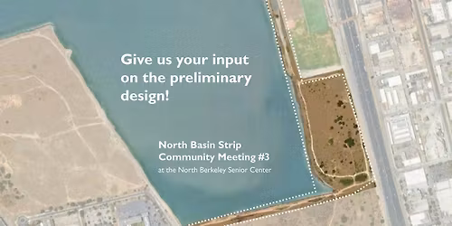 North Basin Strip Community Meeting #3