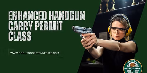 Enhanced Handgun Carry Permit Class