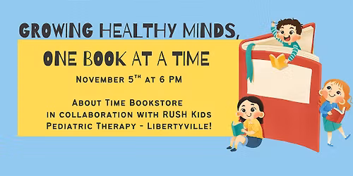 Growing Healthy Minds, One Book at a Time with RUSH Kids Pediatric Therapy