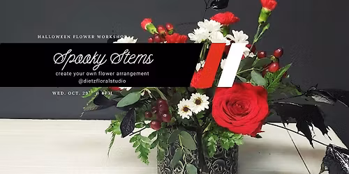 Spooky Stems: A Halloween Flower Workshop