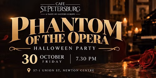 PHANTOM OF THE OPERA Halloween Party at Cafe St. Petersburg