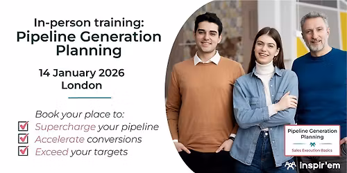 Pipeline Generation Planning using MEDDIC  - LIVE IN LONDON