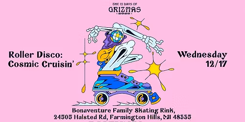 GRiZMAS Day 9: Roller Disco: Cosmic Cruisin\u2019