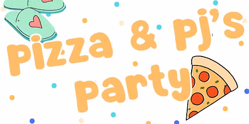 Pizza & PJs Party