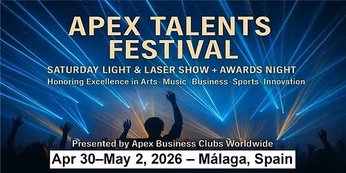 Saturday \u2013 The Apex Awards Gala Night in M\u00e1laga, Spain