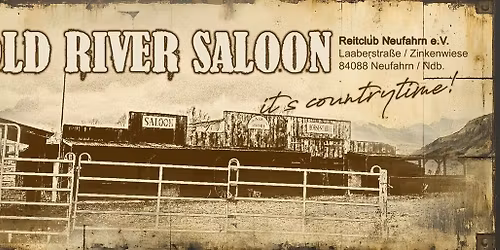 Countrynight im GOLD RIVER SALOON Neufahrn\/Ndb.