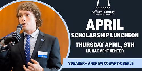 April Scholarship Luncheon: Featuring Andrew Cowart-Oberle