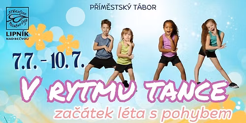 Letn\u00ed p\u0159\u00edm\u011bstsk\u00fd t\u00e1bor: V rytmu tance - STOP STAV