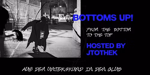BOTTOMS UP! \u2013 HipHop-Party