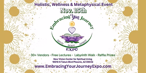 Embracing Your Journey Expo Nov. 15th 2025