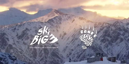 Mar 8-14 SkiBig3 (Banff Sunshine, Lake Louise & Mt Norquay) 6 Nights $599