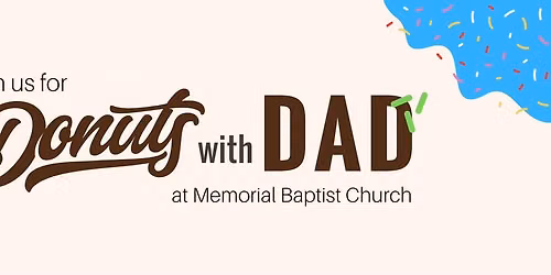 Donuts with Dad at Memorial!