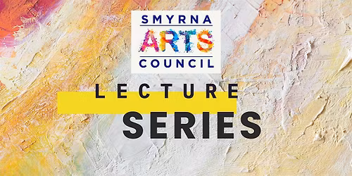 Smyrna Arts Council Lecture Series - The Impressionist Style