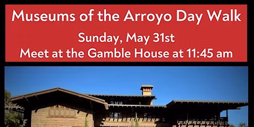 The Museums of the Arroyo Day Walk