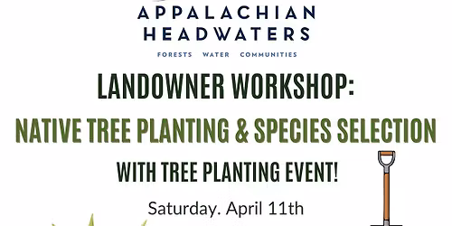 Landowner Workshop Vol 1: Native Tree Planting and Species Selection