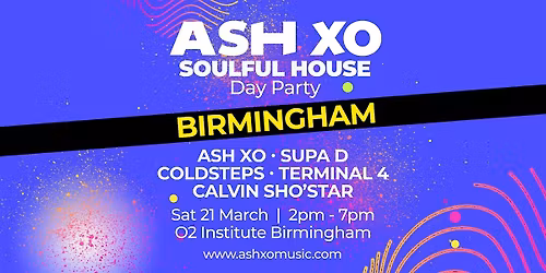 ASH XO Soulful House Day Party - Birmingham