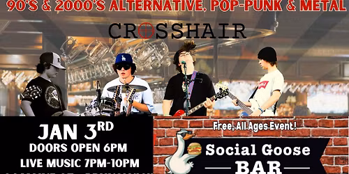 Crosshair Live at Social Goose