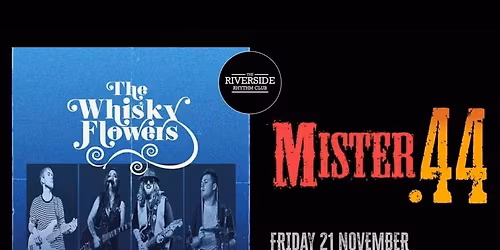 The Whisky Flowers & Mister 44 LIVE @ The Glassbox, Gillingham