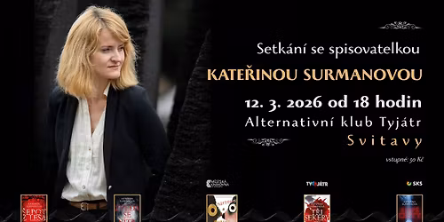 Setk\u00e1n\u00ed se spisovatelkou Kate\u0159inou Surmanovou
