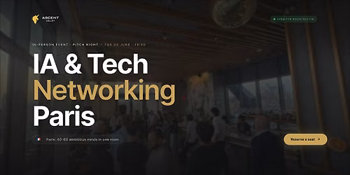 AI & Tech Networking Event in Paris by Ascent Valley