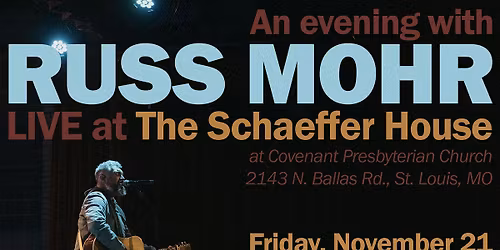 Russ Mohr House Show Live at The Schaeffer House