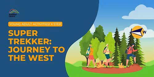 [2026, Q1] Super Trekker - Journey to the West [Mon]