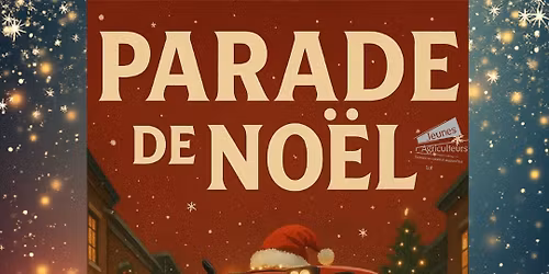 March\u00e9 Gourmand et Parade de No\u00ebl