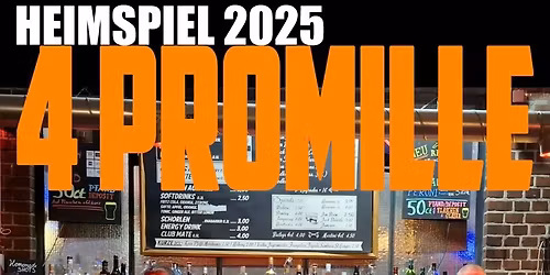 4 Promille Heimspiel 2025 plus Special Guests: One Voice + Handvoll Scherben