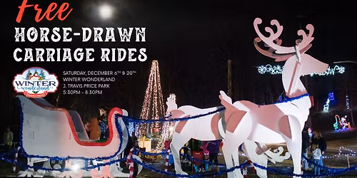 Carriage Rides - Winter Wonderland