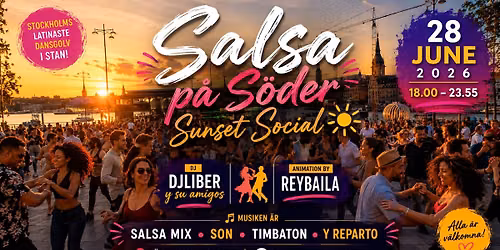 Salsa p\u00e5 S\u00f6der \u2013 Sunset Social \ud83d\udd7a\ud83c\udf1e